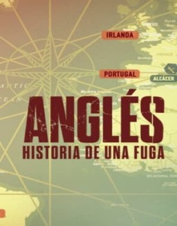 Anglés: historia de una fuga online gratis