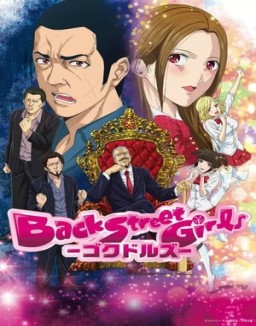 Back Street Girls: Gokudolls stream