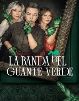 La banda del guante verde temporada  1 online