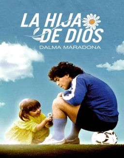 La Hija de Dios: Dalma Maradona T1