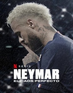 Neymar: El caos perfecto stream