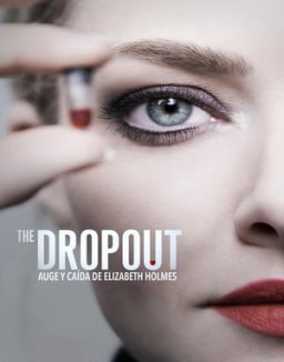 The Dropout: Auge y caída de Elizabeth Holmes T1